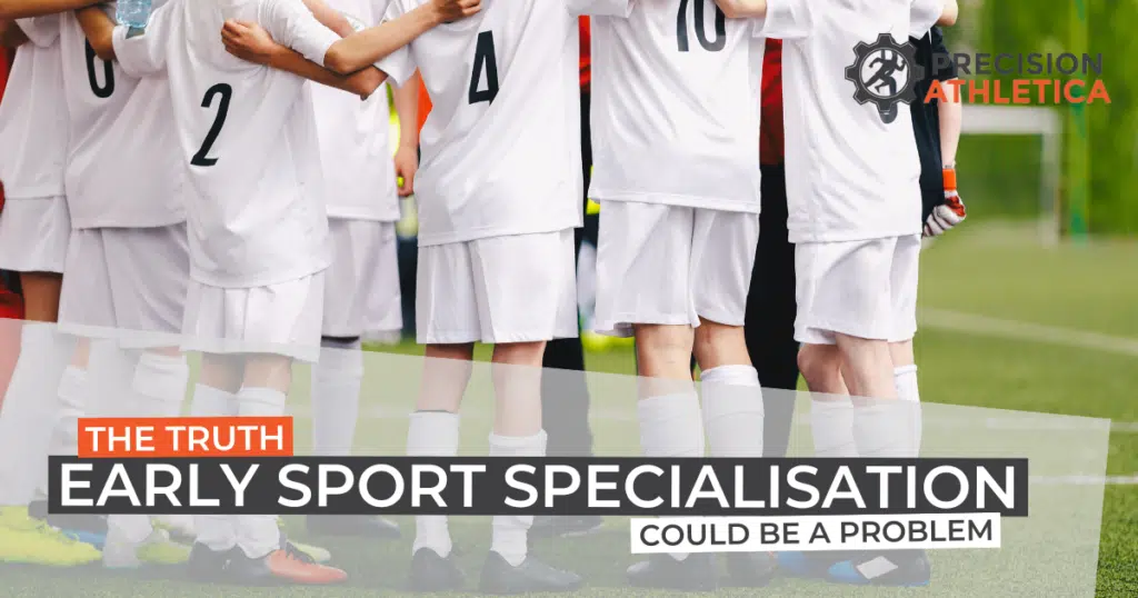 Early Sport Specialisation